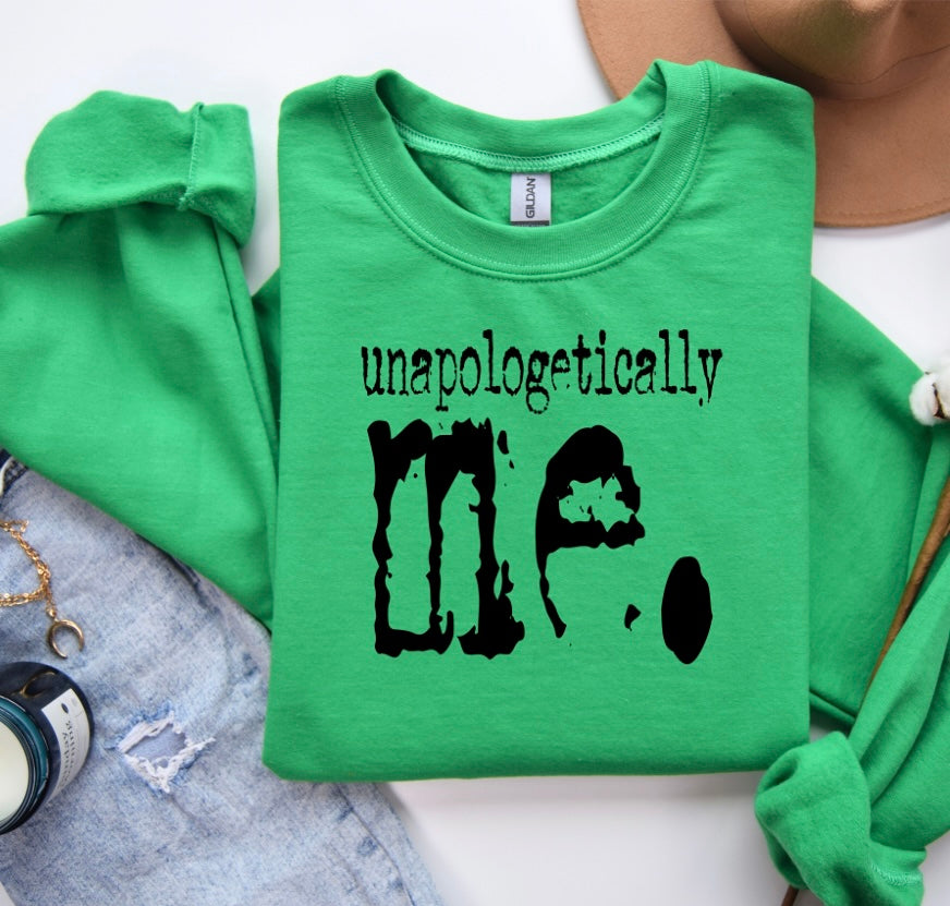 Unapologetically Me. Crewneck