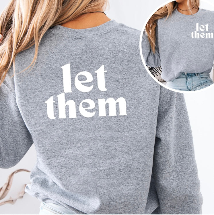 Let Them Crewneck