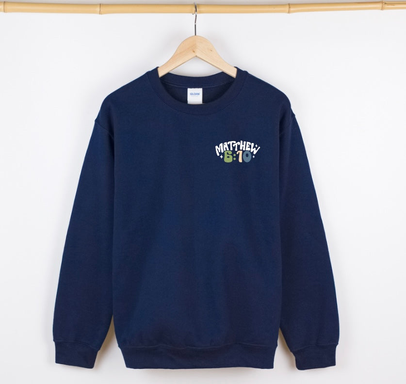 On Earth As It Is In Heaven Crewneck