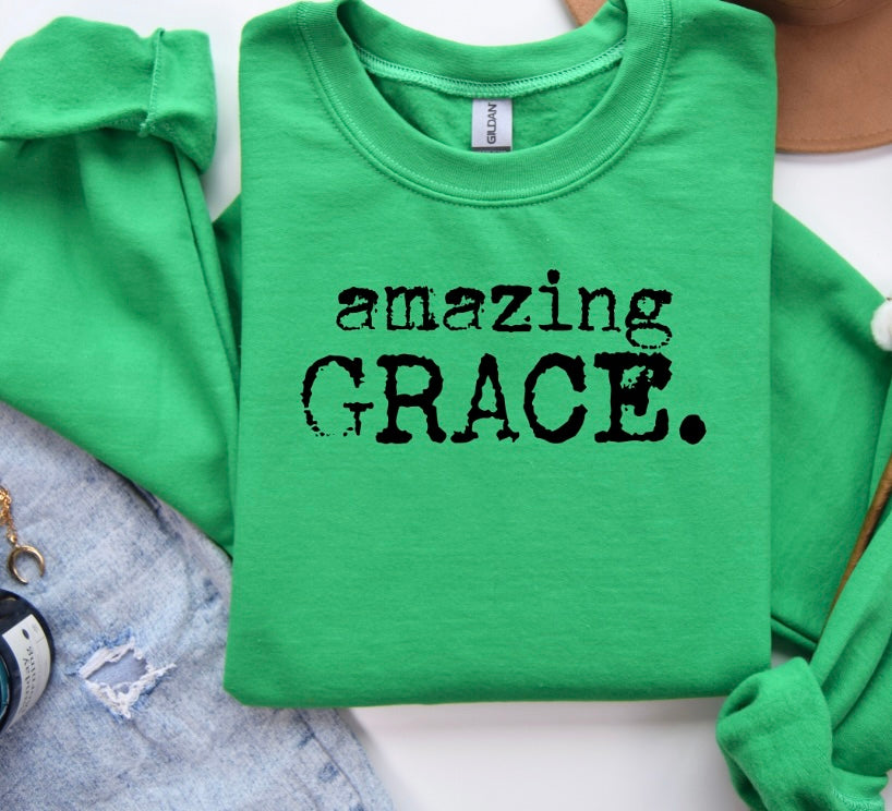 Amazing Grace. Crewneck