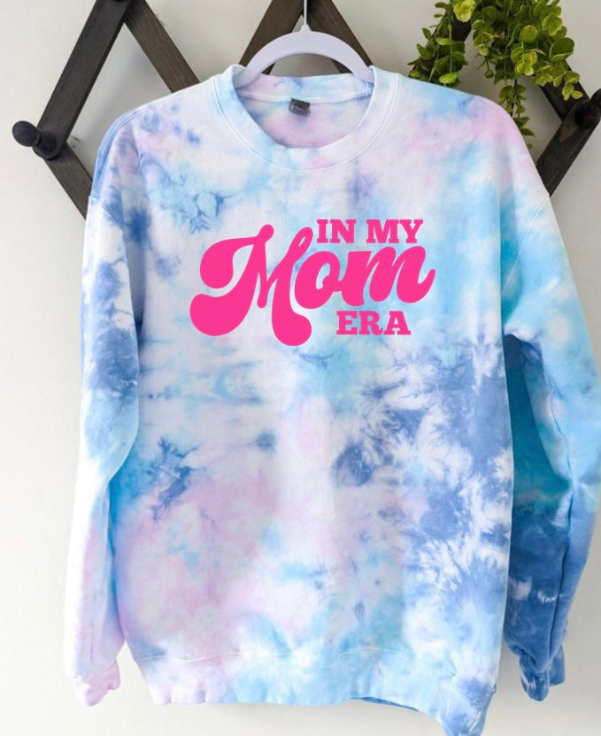 In My Mom Era - Tie Dye Crewneck