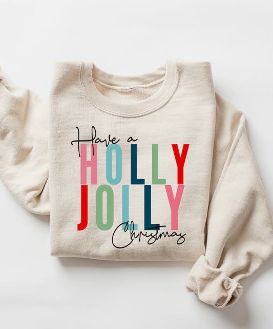 Have a Holly Jolly Christmas Crewneck