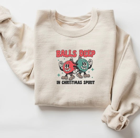 Balls Deep In Christmas Spirit Crewneck