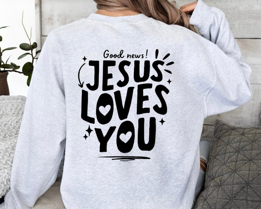 Jesus Loves You Crewneck