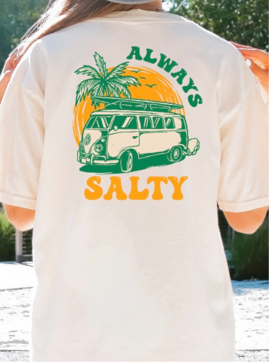 Always Salty Tee