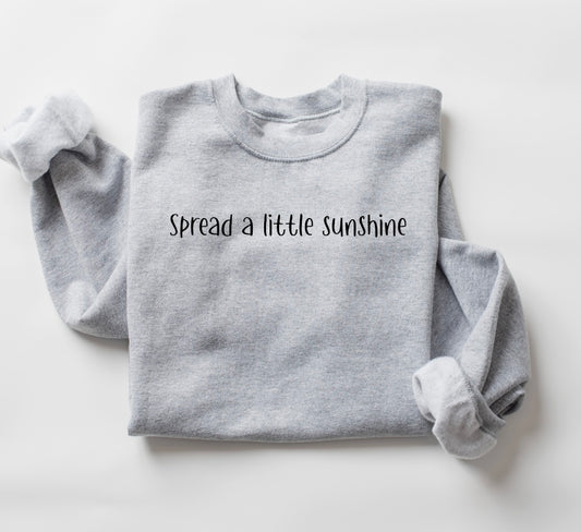 Spread a Little Sunshine Crewneck