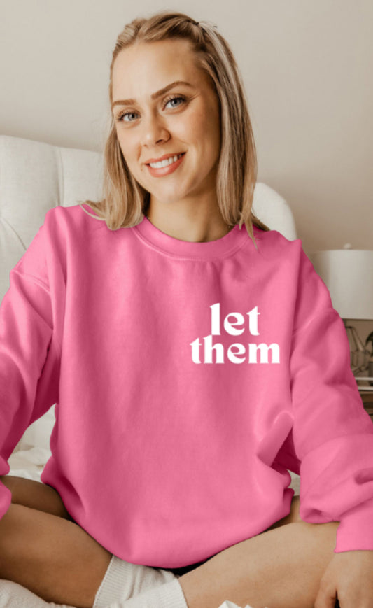 Let Them Crewneck