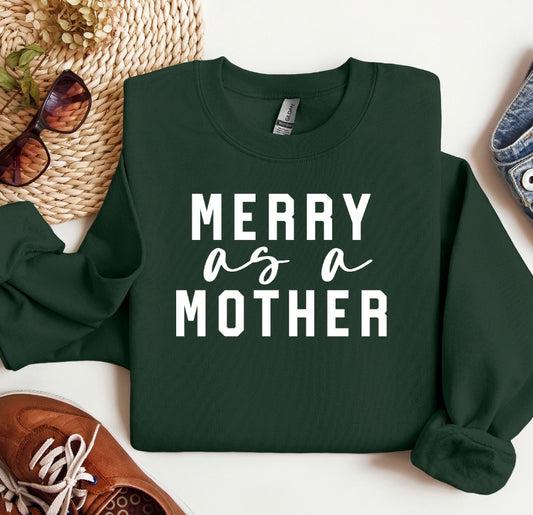 Merry as a Mother Crewneck