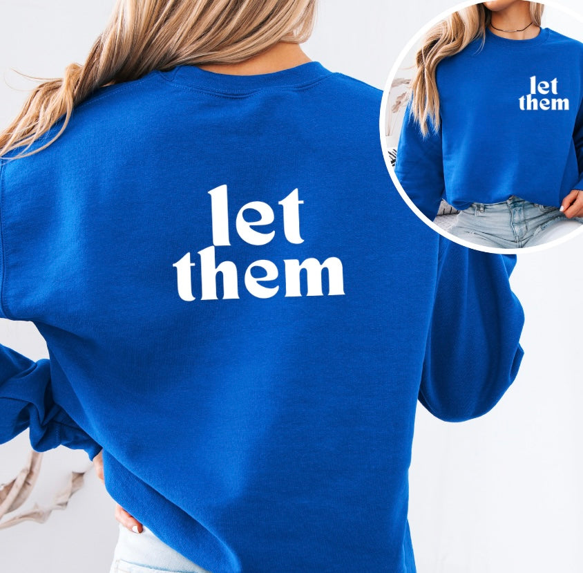 Let Them Crewneck