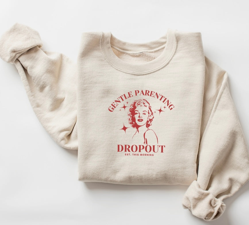 Gentle Parenting Dropout Crewneck