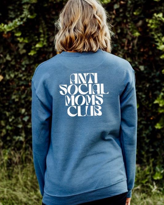 Anti Social Moms Club Crewneck