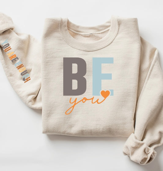 Be You Crewneck