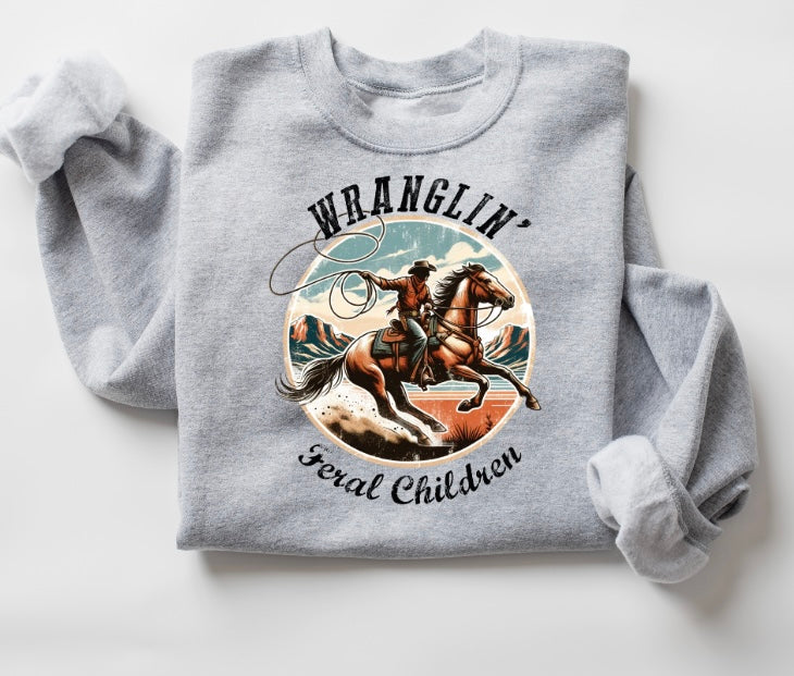 Wranglin' Feral Children Crewneck