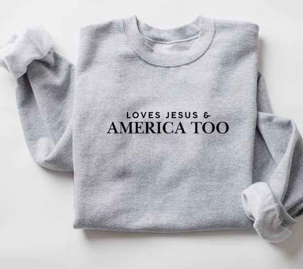 Loves Jesus & America Too Crewneck