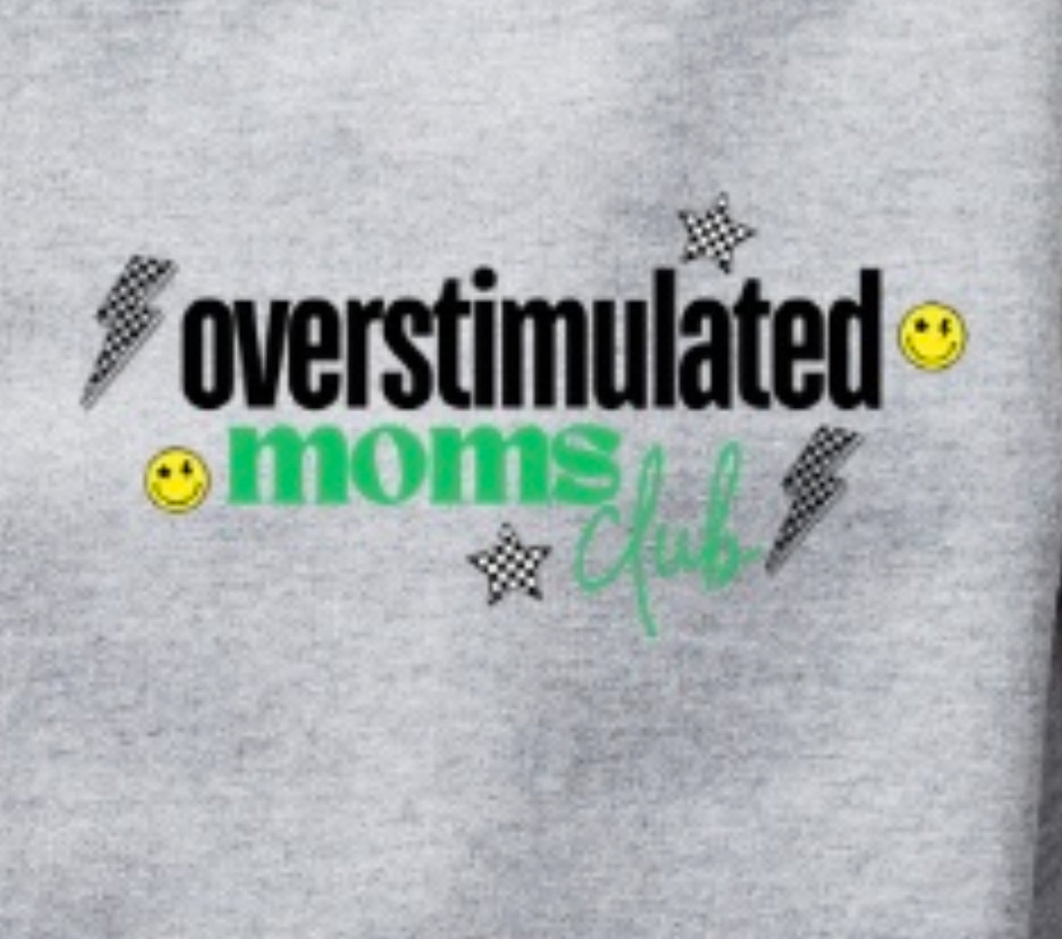 Overstimulated Moms Club Crewneck