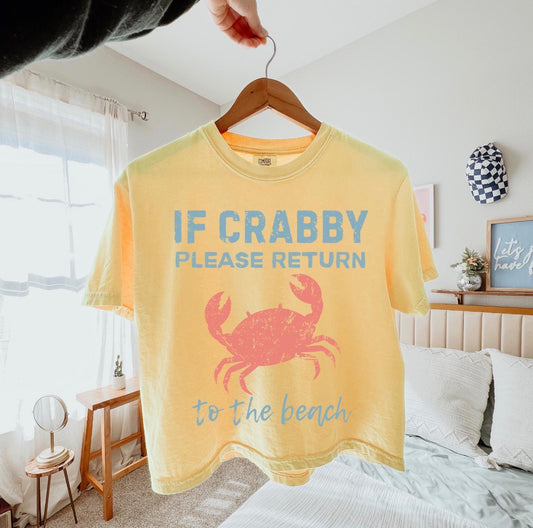 If Crabby Please Return To The Beach