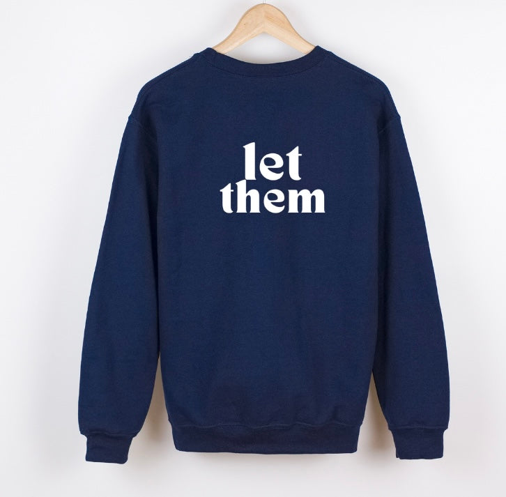 Let Them Crewneck