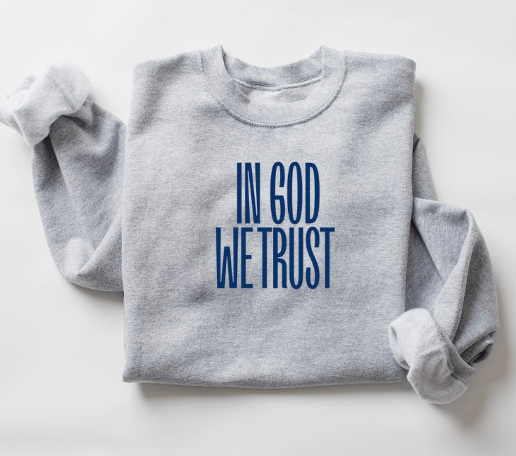 In God We Trust Crewneck