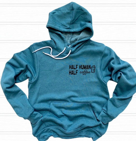 Half Human Half Coffee Hoodie