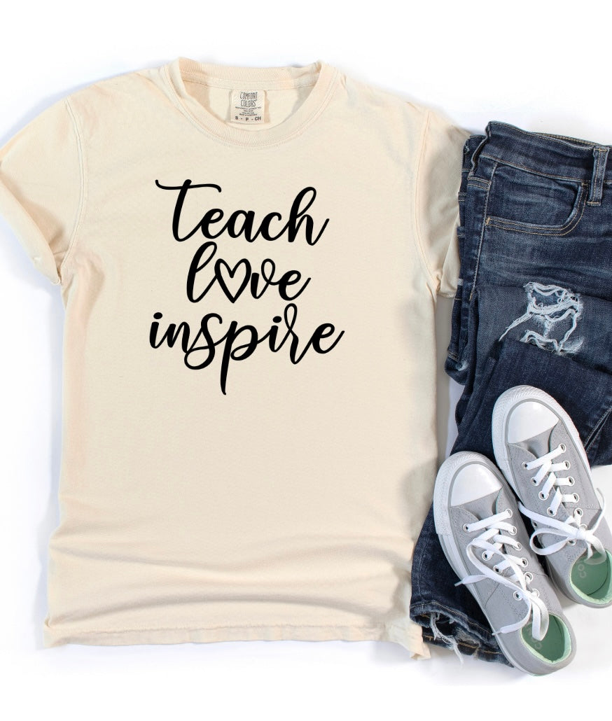 Teach Love Inspire Tee
