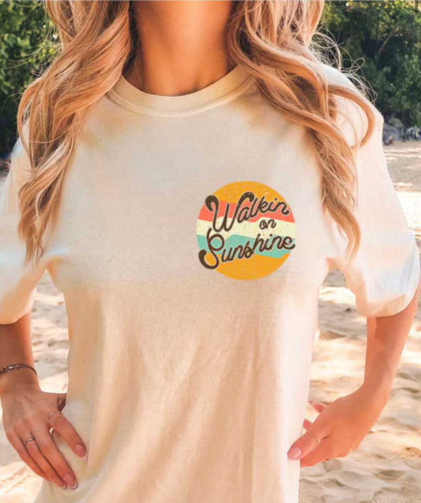 Walkin On Sunshine Tee