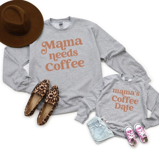 Mama Needs Coffee Crewneck