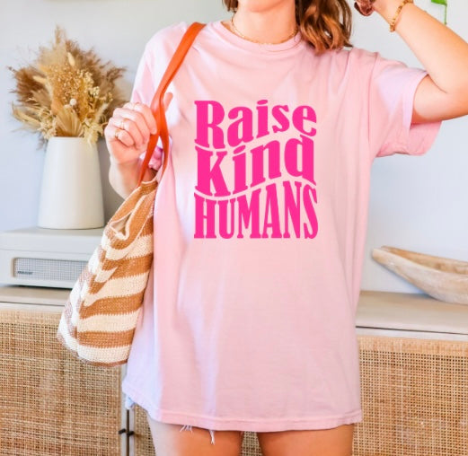 Raise Kind Humans Tee